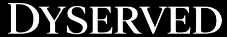 Dyserved